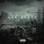 War Ready (feat. Young Loccn) [Explicit]