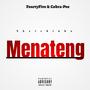 Menateng (feat. FourtyFive & Cobra-Pee)