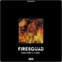 Firesquad (Explicit)