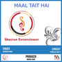 Maal Tait Hai - Single