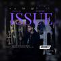 ISSUE (feat. Powerz & E2X) [Explicit]