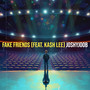 Fake Friends (Explicit)