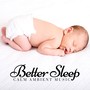 Better Sleep: Calm Ambient Music, Piano, Zen Lullabies, Restful Ambient Music