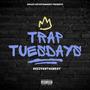 Trap Tuesdays (Explicit)