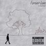 Forever Love (Explicit)