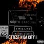 Hottest In Da City 2 (Explicit)