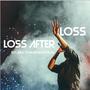 Loss after loss (Explicit)