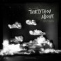 THIRTYTHOU ABOVE (feat. Tha God Fahim, Code Will, Bedrooms, Kris van Huystee & Betania Strings)