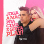 Joga a Mão Pra Cima e Grita Play