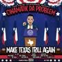 Make Texas Trill Again (Explicit)