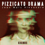 Pizzicato Drama