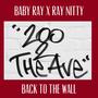 Back To The Wall (feat. RAY NITTY) [Explicit]