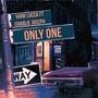Only One (feat. Charlie Joseph) [Explicit]