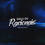 BAILE DO RACIONAIS (Explicit)