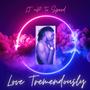 Love Tremendously (Explicit)