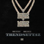 Trendsettaz (Explicit)