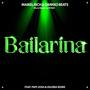 Bailarina (feat. Papi Josh & Dilema Rowe) [Explicit]