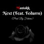 Next (feat. Fedarro) [Explicit]