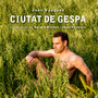 Ciutat de Gespa (Original Score)