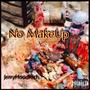 No MakeUp' (Explicit)