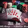 All In (feat. 00MartianMan) [Explicit]