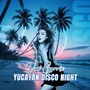 Yucatán Disco Night