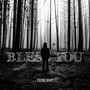 BLESS YOU (Explicit)