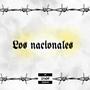 Los nacionales (feat. Yeison 542) [Explicit]