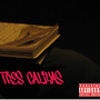 Tres Caliyas (Explicit)