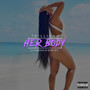 Her Body (Explicit)