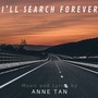 I'll Search Forever