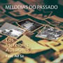 Melodias do Passado (feat. Alf Sá)