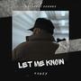 Let Me Know (Explicit)