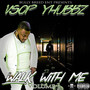 Walk With Me, Vol. 1 (Explicit)