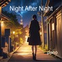 Night After Night