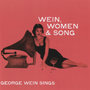 Wein, Women & Song