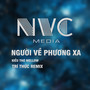 Người Về Phương Xa - Trí Thức Remix