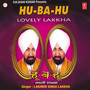 Hu-Bu-Hu Lovely Lakha