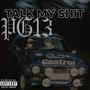 TALK MY **** (Explicit)