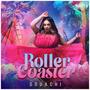 Roller Coaster (Explicit)