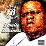 FAMILY BUSINESS (Explicit)