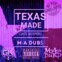 Texas Made (Slowed & Chopped) [Explicit]