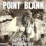 Point blank (Explicit)