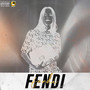 Fendi (Explicit)