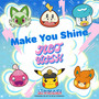 포켓몬스터 | Make You Shine (Pokémon | Make You Shine)