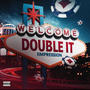 Double It (Explicit)