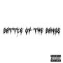 Battle of the Bands (Explicit)