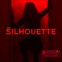 Silhouette (Explicit)