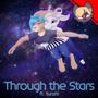 Through the Stars (feat. Sunshi)