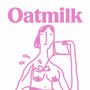 oatmilk (Explicit)